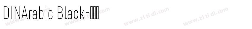 DINArabic Black字体转换